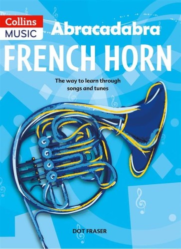 Abracadabra French Horn - Dot Fraser - nuty na waltornię (róg) dla początkujących