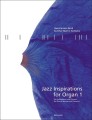 Jazz Inspirations for Organ 1 - nuty na organy - Uwe-Karsten Groß, Gunther Martin Gottsche