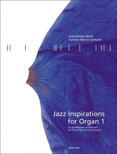 Jazz Inspirations for Organ 1 - nuty na organy - Uwe-Karsten Groß, Gunther Martin Gottsche