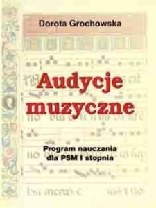 Dorota Grochowska: Audycje muzyczne - program nauczania