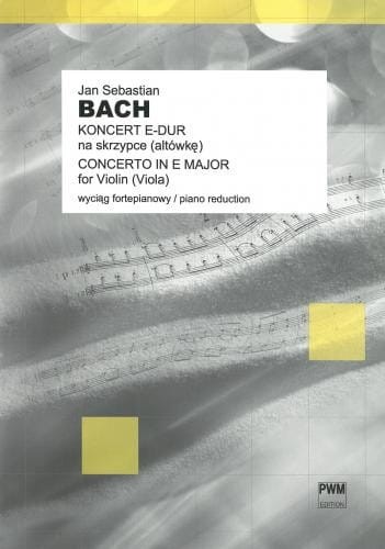 Jan Sebastian Bach - Koncert E-dur na skrzypce - transkrypcja na altówkę - dla średnio-zaawansowanych - nuty na altówkę i fortepian