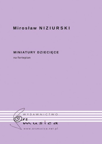 Mirosław Niziurski: Miniatury dziecięce na fortepian - nuty na fortepian