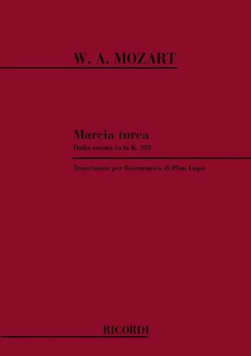 Wolfgang Amadeus Mozart: Marcia Turca dalla sonata in la K. 331 per fisarmonica - Alla Turca (Marsz Turecki) z sonaty fortepianowej nr 11 A-Dur KV 331 - nuty na akordeon