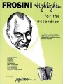 Frosini Highlights for the Accordion - Bill Palmernuty - nuty na akordeon
