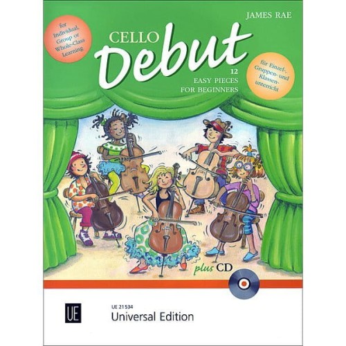 James Rae: Cello Debut (+ płyta CD) - 12 łatwych utworów dla początkujących na wiolonczelę solo lub w duecie