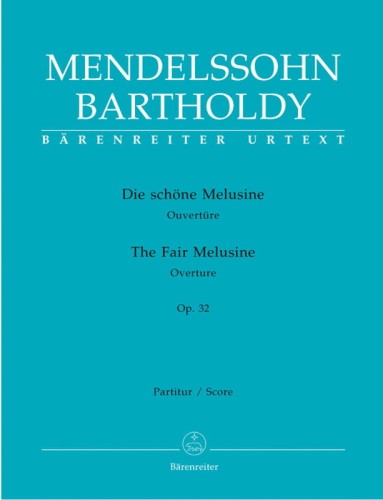 Felix Mendelssohn-Bartholdy: Die schone Melusine op. 32 Ouverture - The Fair Melusine Overture - Uwertura Piękna Meluzyna - nuty na orkiestrę - partytura