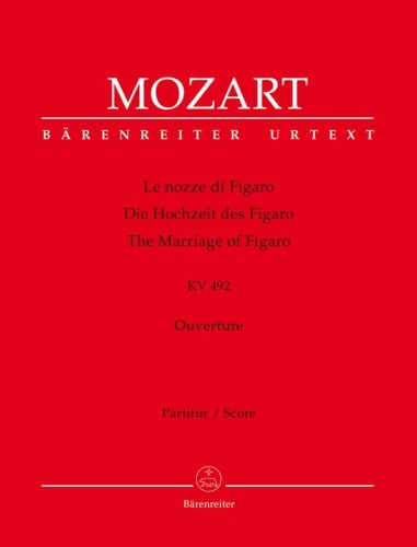 Wolfgang Amadeus Mozart: Le nozze di Figaro - The Marriage of Figaro KV 492 - Wesele Figara (Uwertura) - nuty na orkiestrę - partytura