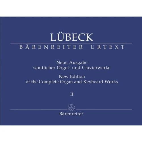 Vincent Lubeck: Neue Ausgabe samtlicher Orgel- und Clavierwerke Band 2 - kompletne wydanie utworów organowych i fortepianowych Lubecka tom 2 - nuty na organy i fortepian