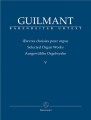 Alexandre Guilmant: Selected Organ Works Volume 5 - Concert and Character Pieces 1 - nuty na organy
