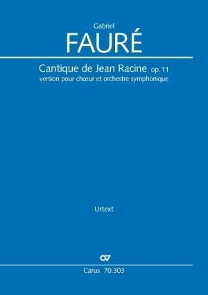 Gabriel Faure: Cantique de Jean Racine op. 11 (Score) pour choeur et orchestre symphonique - nuty na chór SATB i orkiestrę (Partytura)