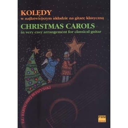 Kolędy w najłatwiejszym układzie na gitarę klasyczną - Bartłomiej Budzyński