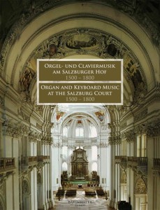 Organ and Keyboard Music at the Salzburg Court 1500-1800 - nuty na organy (fortepian)