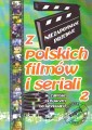 Niezapomniane przeboje z polskich filmów i seriali 2 - nuty na keyboard ze słowami
