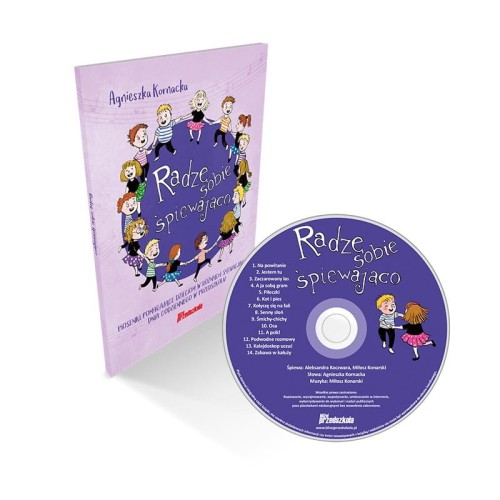 Radzę sobie śpiewająco - piosenki wspierające rozwój społeczno-emocjonalny (+ płyta CD) - Agnieszka Kornacka