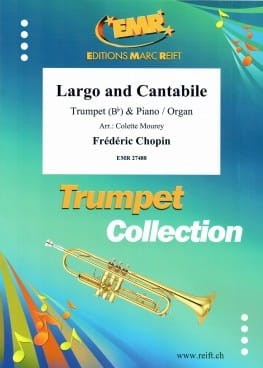 Fryderyk Chopin: Largo and Cantabile for Trumpet and Piano - Colette Moruey - nuty na trąbkę i fortepian