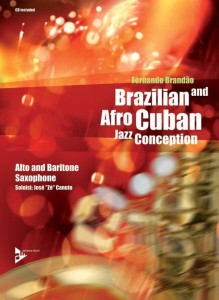 Fernando Brandao: Brazilian and Afro-Cuban Jazz Conception - Alto / Baritone Saxophone (+ płyta CD) - nuty na saksofon altowy lub barytonowy