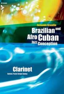 Fernando Brandao: Brazilian and Afro-Cuban Jazz Conception - Clarinet (+ płyta CD) - nuty na klarnet