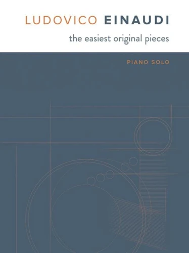 Ludovico Einaudi: The Easiest Original Pieces - nuty na fortepian