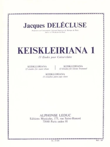 Jacques Delécluse: Keiskleiriana 1 - 13 Etudes pour Caisse-claire - 13 etiud na werbel