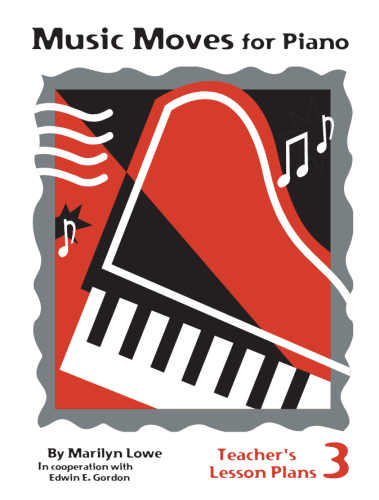 Marilyn Lowe: Music Moves for Piano 3 - Teacher’s Lesson Plans - szkoła gry na fortepianie - materiały dla nauczyciela