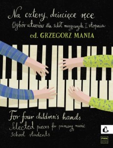 Na cztery dziecięce ręce - wybór utworów dla szkół muzycznych I stopnia (+ płyta CD) - Grzegorz Mania