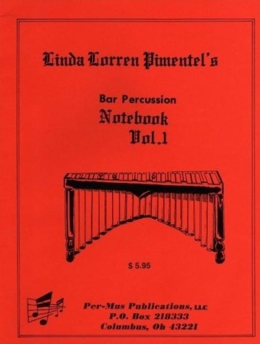 Linda Lorren Pimentel: Bar Percussion Notebook Volume 1 - nuty na instrumenty perkusyjne