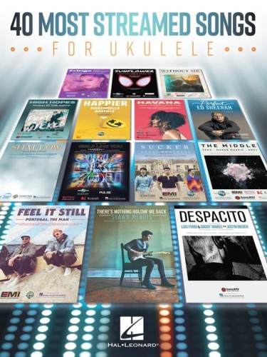 40 Most Streamed Songs for Ukulele - nuty i akordy na ukulele - zawiera m.in. Despacito