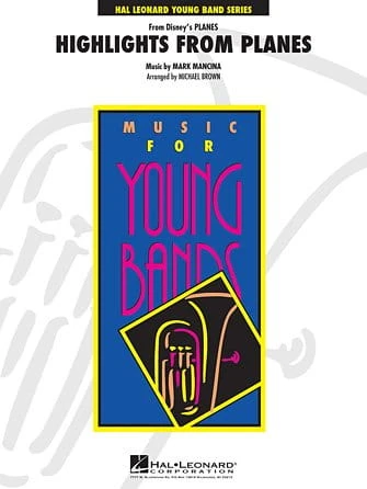 Music for Young Bands: Mark Mancina: Highlights from Planes (Score & Parts) - nuty na młodzieżową orkiestrę dętą