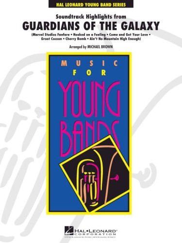 Music for Young Bands: Soundtrack Highlights from Guardians of the Galaxy (Score & Parts) - Strażnicy Galaktyki - nuty na młodzieżową orkiestrę dętą