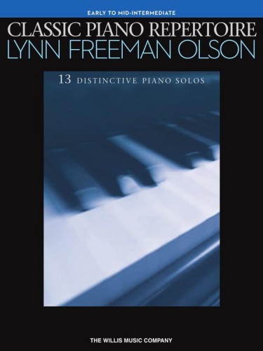Classic Piano Repertoire (Early to Mid-Intermediate): Lynn Freeman Olson - 13 distinctive piano solos - nuty na fortepian