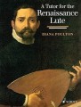 Diana Poulton: A Tutor for the Renaissance Lute - szkoła gry na lutni renesansowej