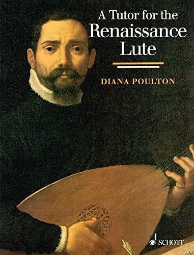 Diana Poulton: A Tutor for the Renaissance Lute - szkoła gry na lutni renesansowej