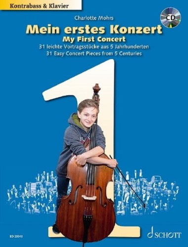 My First Concert - Charlotte Mohrs - 31 łatwe utwory koncertowe z 5 wieków na kontrabas z fortepianem (+ płyta CD)