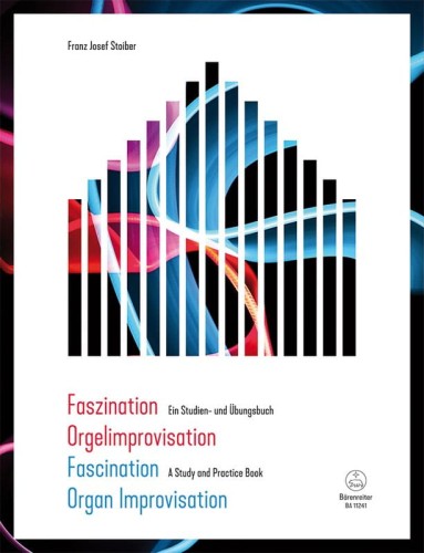Fascination Organ Improvisation - Franz Josef Stoiber - podręcznik do improwizacji dla organistów