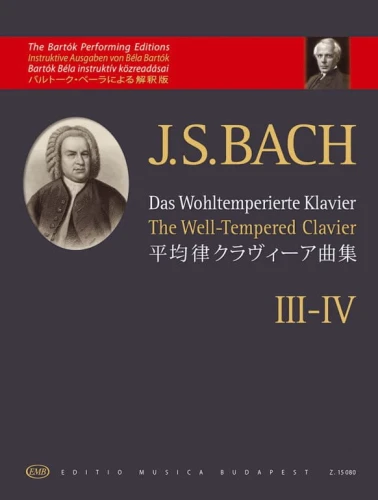 Bela Bartok, Jan Sebastian Bach: Das Wohltemperierte Klavier - The Well-Tempered Clavier III-IV - The Bartok Performing Editions - nuty na fortepian