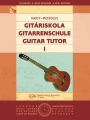 Miklos Mosoczi, Erzsébet Nagy: Guitar Tutor 1 - szkoła gry na gitarze klasycznej