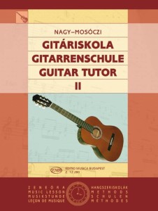 Miklos Mosoczi, Erzsébet Nagy: Guitar Tutor 2 - szkoła gry na gitarze klasycznej