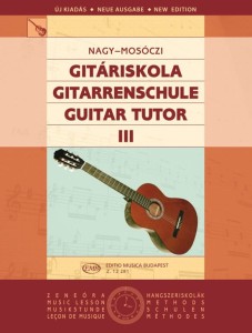 Miklos Mosoczi, Erzsébet Nagy: Guitar Tutor 3 - szkoła gry na gitarze klasycznej