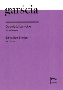 Janina Garścia: Opowieści bałtyckie na fortepian op. 75 - nuty na fortepian