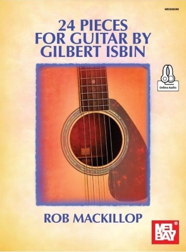 24 Pieces For Guitar By Gilbert Isbin - Rob MacKillop (+ audio online) - nuty na gitarę klasyczną