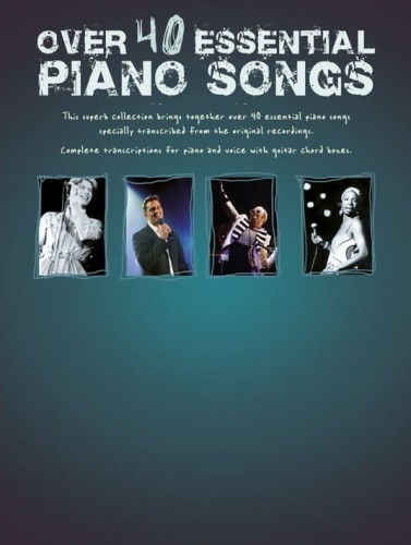 Over 40 Essential Piano Songs - nuty na fortepian, melodia, akordy gitarowe i słowa