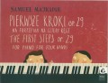Samuel Majkapar: Pierwsze kroki op. 29 - nuty na fortepian na cztery ręce