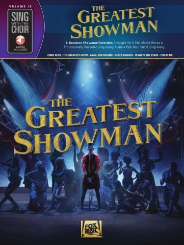 Sing With The Choir Volume 16: The Greatest Showman (+ audio online) - nuty na chór SATB - Benj Pasek, Justin Paul