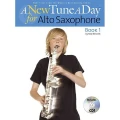 A New Tune A Day for Alto Saxophone: Book 1 (+ płyta CD) - Ned Bennett - szkoła gry na saksofonie altowym