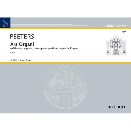 Flor Peeters: Ars Organi 1 - praktyczny i teoretyczny podręcznik do nauki gry na organach