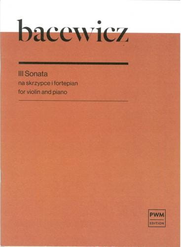 Grażyna Bacewicz: III Sonata na skrzypce i fortepian - nuty na skrzypce