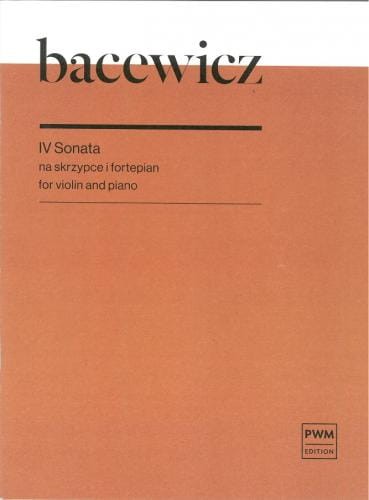 Grażyna Bacewicz: IV sonata na skrzypce i fortepian - nuty na skrzypce
