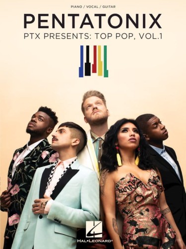 Pentatonix: PTX Presents Top Pop Volume 1 (PVG) - linie melodyczne, nuty na fortepian, akordy gitarowe i słowa piosenek
