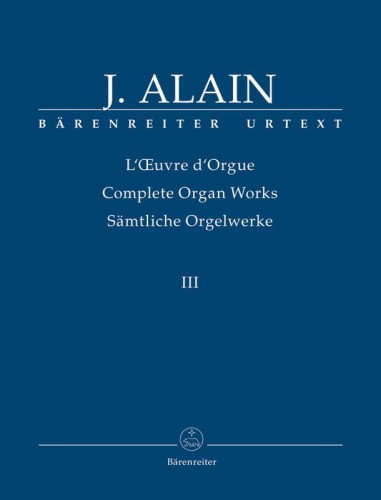 Jehan Alain: L’Oeuvre d’orgue III - Complete Organ Works 3 - nuty na organy