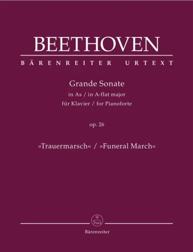 Ludwig van Beethoven: Grande Sonate A-flat major op. 26 Funeral March - Sonata fortepianowa nr 12 As-dur Marsz żałobny